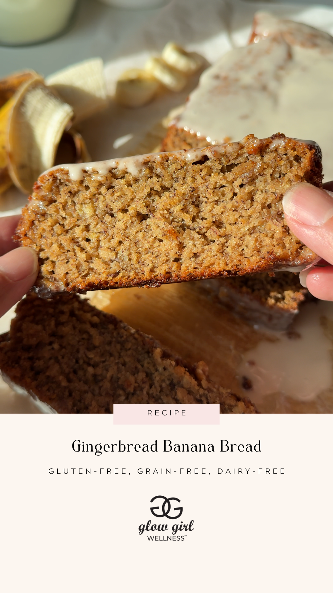 Gingerbread Banana Bread – Glow Girl Wellness