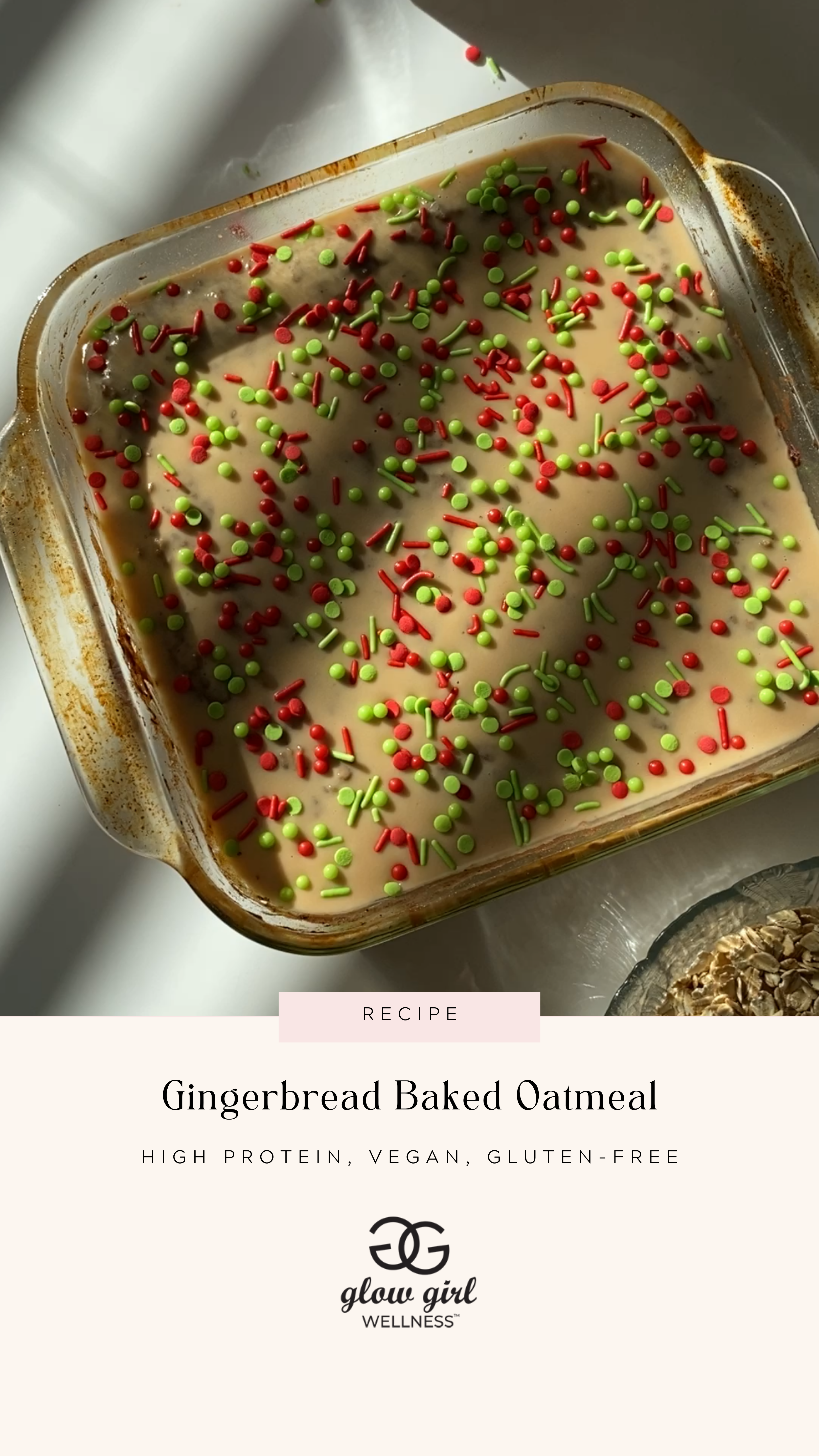 Gingerbread Baked Oatmeal
 &ndash; Glow Girl Wellness