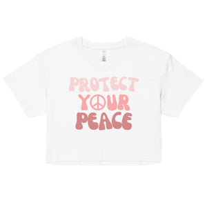 Protect Your Peace Cropped Tee