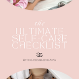 The Ultimate Self-Care Checklist