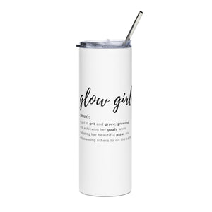 Glow Girl Defined Stainless Steel Tumbler