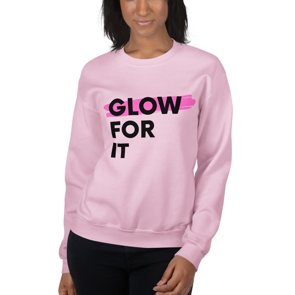 Glow For It Sweatshirt