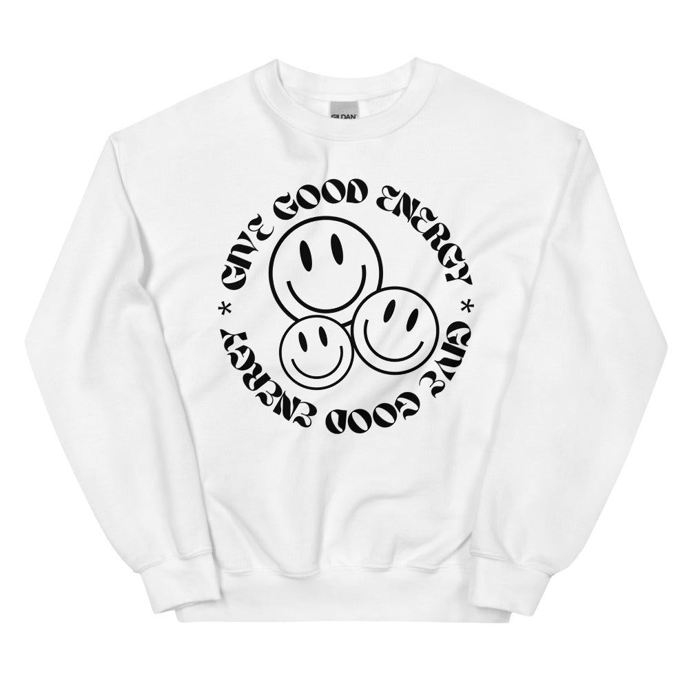Give Good Energy Sweatshirt