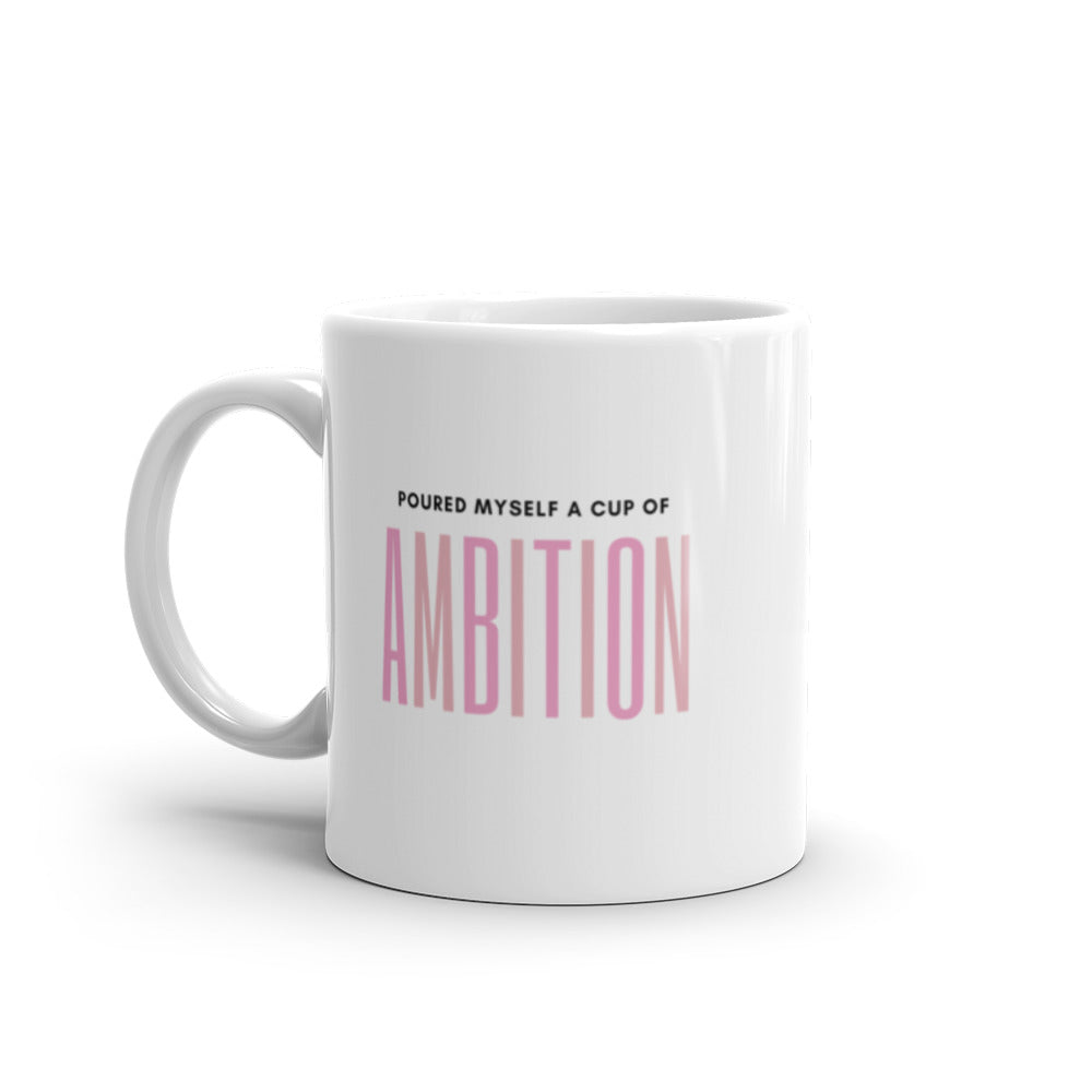 Cup of Ambition Mug
