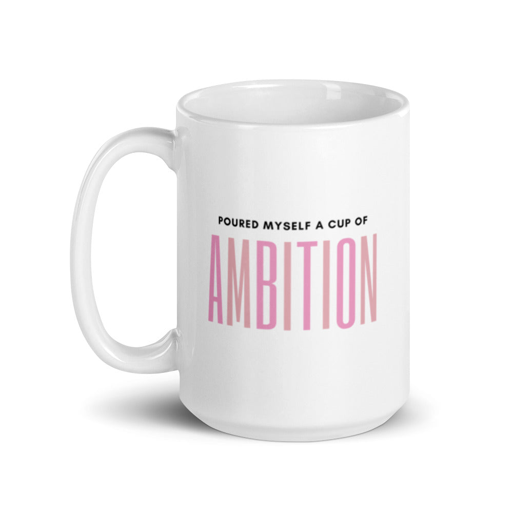 Cup of Ambition Mug