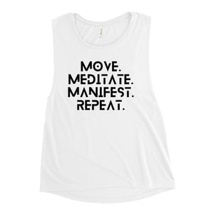 Move Meditate Manifest Repeat Tank